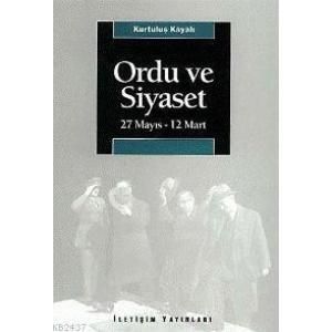 Ordu ve Siyaset                                                                                                                                                                                                                                                