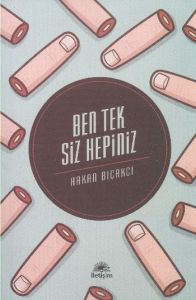 Ben Tek Siz Hepiniz                                                                                                                                                                                                                                            