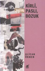 Kirli, Paslı, Bozuk                                                                                                                                                                                                                                            