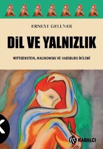 Dil ve Yalnızlık                                                                                                                                                                                                                                               