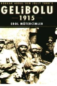 Gelibolu 1915                                                                                                                                                                                                                                                  