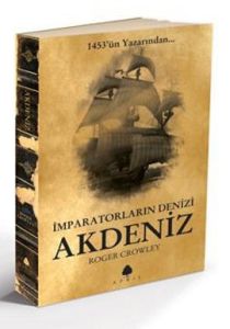 İmparatorların Denizi Akdeniz                                                                                                                                                                                                                                  