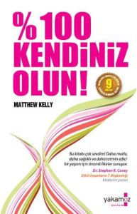 % 100 Kendiniz Olun!                                                                                                                                                                                                                                           