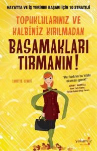 Topuklularınız ve Kalbiniz Kırılmadan Basamakları                                                                                                                                                                                                              