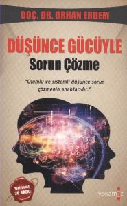 Düşünce Gücüyle Sorun Çözme                                                                                                                                                                                                                                    