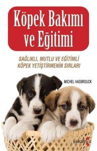 Köpek Bakımı ve Eğitimi                                                                                                                                                                                                                                        