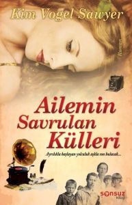 Ailemin Savrulan Külleri                                                                                                                                                                                                                                       