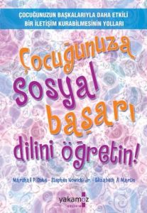 Çocuğunuza Sosyal Başarı Dilini Öğretin!                                                                                                                                                                                                                       