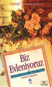 Biz Evleniyoruz                                                                                                                                                                                                                                                