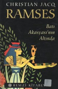 Ramses - Batı Akasyası’nın Altında                                                                                                                                                                                                                             