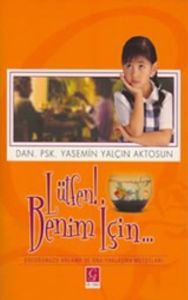 Lütfen! Benim İçin                                                                                                                                                                                                                                             