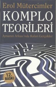 Komplo Teorileri                                                                                                                                                                                                                                               