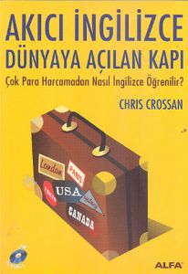 Akıcı İngilizce-Dünyaya Açılan Kapı                                                                                                                                                                                                                            