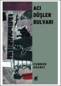 Acı Düşler Bulvarı                                                                                                                                                                                                                                             