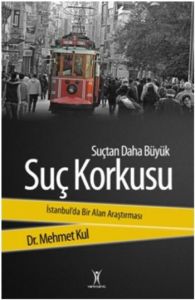 Suç Korkusu                                                                                                                                                                                                                                                    