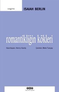 Romantikliğin Kökleri                                                                                                                                                                                                                                          