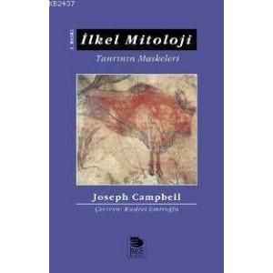 İlkel Mitoloji Tanrının Maskeleri 1                                                                                                                                                                                                                            