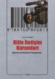 Kitle İletişim Kuramları                                                                                                                                                                                                                                       