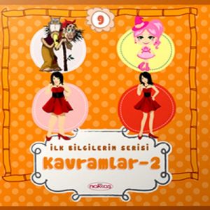 İlk Bilgilerim Serisi 9. Kitap - Kavramlar 2                                                                                                                                                                                                                   