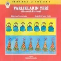 Resimlerle İlk Bilgiler 3 Varlıkların Yeri (Matema                                                                                                                                                                                                             