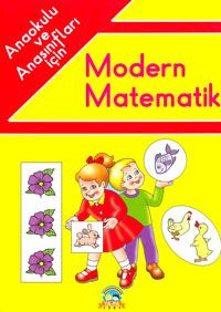 Anaokulu ve Anasınıfları İçin Modern Matematik                                                                                                                                                                                                                 