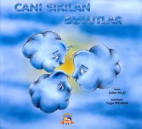 Canı Sıkılan Bulutlar                                                                                                                                                                                                                                          