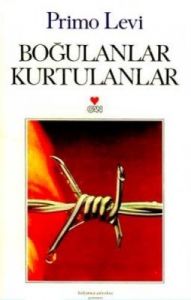 Boğulanlar, Kurtulanlar                                                                                                                                                                                                                                        
