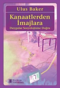 Kanaatlerden İmajlara                                                                                                                                                                                                                                          