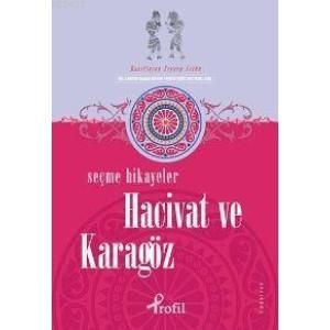 Seçme Hikayeler - Hacivat ve Karagöz                                                                                                                                                                                                                           