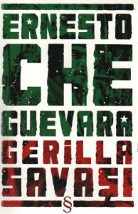 Ernesto Che Guevara - Gerilla Savaşı                                                                                                                                                                                                                           