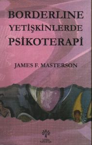 Borderline Yetişkinlerde Psikoterapi                                                                                                                                                                                                                           