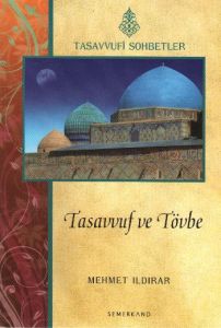 Tasavvuf ve Tövbe                                                                                                                                                                                                                                              