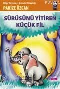 Sürüsünü Yitiren Küçük Fil                                                                                                                                                                                                                                     