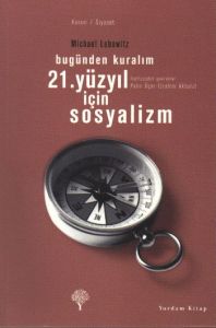 21. Yüzyıl İçin Sosyalizm                                                                                                                                                                                                                                      