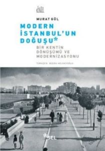 Modern İstanbul’un Doğuşu                                                                                                                                                                                                                                      
