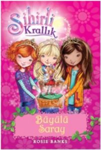 Sihirli Krallık 1. Kitap: Büyülü Saray                                                                                                                                                                                                                         