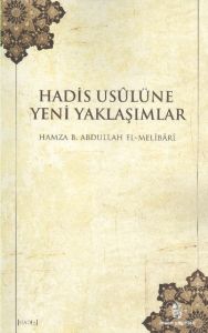 Hadis Usulüne Yeni Yaklaşımlar                                                                                                                                                                                                                                 