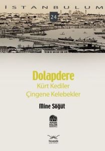 Dolapdere - Kürt Kediler Çingene Kelebekler                                                                                                                                                                                                                    