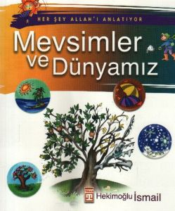 Mevsimler ve Dünyamız                                                                                                                                                                                                                                          