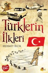 Türklerin İlkleri                                                                                                                                                                                                                                              