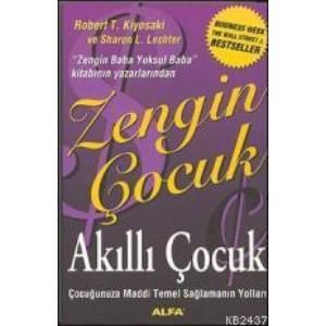 Zengin Çocuk Akıllı Çocuk                                                                                                                                                                                                                                      