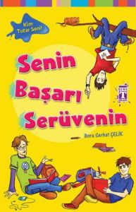 Senin Başarı Serüvenin                                                                                                                                                                                                                                         
