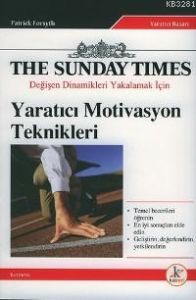 Yaratıcı Motivasyon Teknikleri                                                                                                                                                                                                                                 