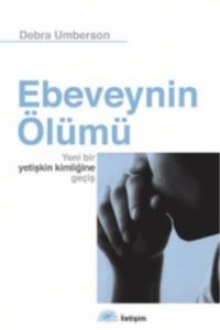 Ebeveynin Ölümü                                                                                                                                                                                                                                                