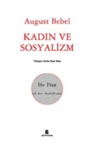 Kadın ve Sosyalizm                                                                                                                                                                                                                                             