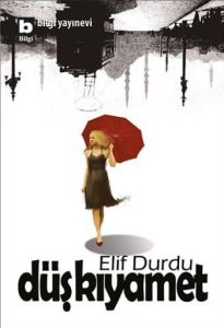 Düş Kıyamet                                                                                                                                                                                                                                                    