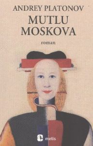 Mutlu Moskova                                                                                                                                                                                                                                                  