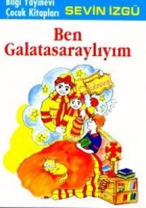 Ben Galatasaraylım                                                                                                                                                                                                                                             