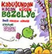 Kabuğundan Kaçan Küçük Bezelye                                                                                                                                                                                                                                 