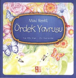 Mavi Renkli Ördek Yavrusu                                                                                                                                                                                                                                      